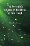 The Rover Boys in Camp cover