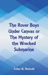 The Rover Boys Under Canvas cover