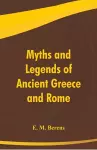 Myths and Legends of Ancient Greece and Rome cover