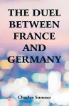 The Duel Between France and Germany cover