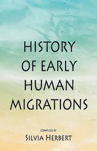 History of Early Human Migrations cover