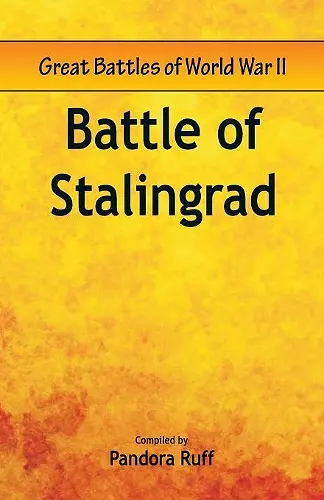 Great Battles of World War Two - Battle of Stalingrad cover