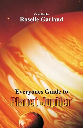 Everyone's Guide to Planet Jupiter cover