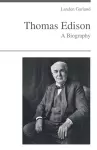 Thomas Edison - A Biography cover