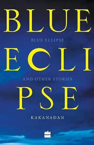 Blue Eclipse and Other Stories cover