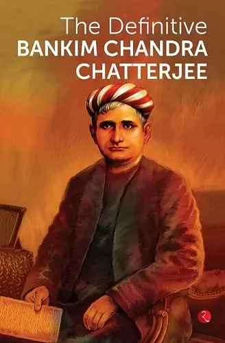 DEFINITIVE BANKIM CHANDRA CHATTERJEE cover