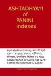 Ashtadhyayi of Panini Indexes cover