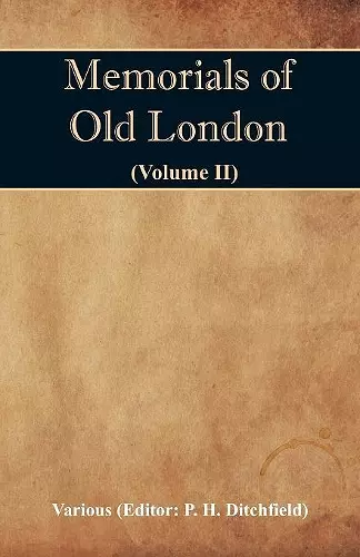 Memorials of Old London (Volume II) cover