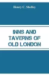 Inns and Taverns of Old London cover