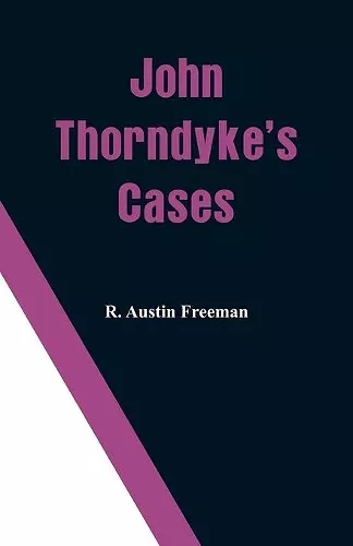 John Thorndyke's Cases cover