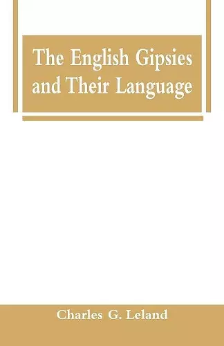 The English Gipsies and Their Language cover