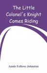 The Little Colonel's Knight Comes Riding cover