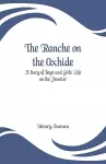 The Ranche on the Oxhide cover