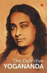 THE DEFINITIVE YOGANANDA cover