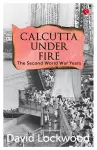 Calcutta under Fire cover