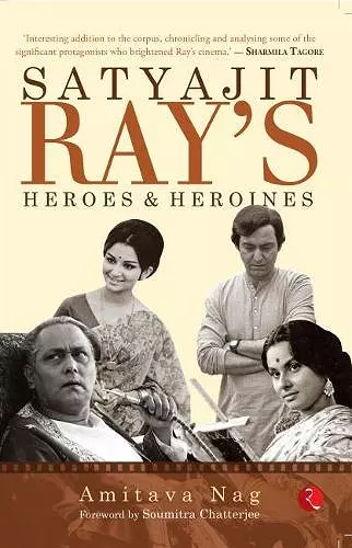 Satyajit Ray's Heroes and Heroines cover