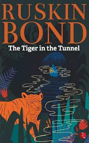 Tiger in the Tunnel cover