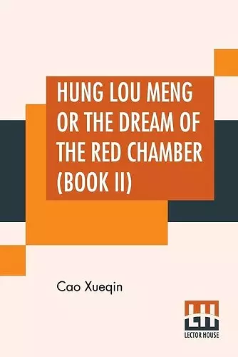 Hung Lou Meng Or The Dream Of The Red Chamber (Book II) cover