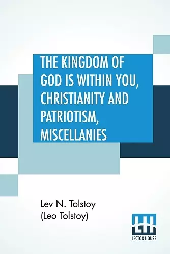 The Kingdom Of God is Within You, Christianity and Patriotism, Miscellanies cover