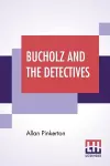 Bucholz And The Detectives cover