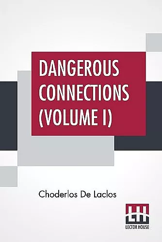 Dangerous Connections (Volume I) cover