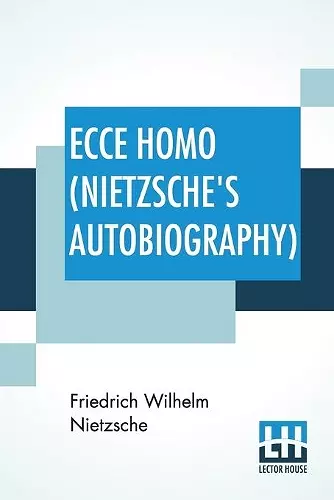 Ecce Homo (Nietzsche's Autobiography) cover