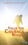 Value the Courage Within cover