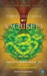 Three Questions of Nachiketa cover