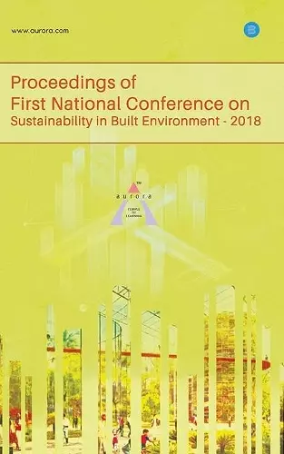 Proceedings of First National Conference on Sustainability in Built Environment cover