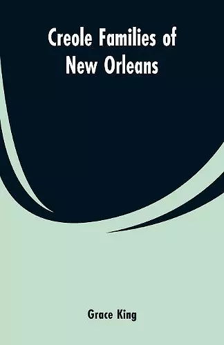 Creole families of New Orleans cover