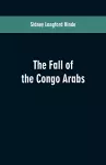 The fall of the Congo Arabs cover