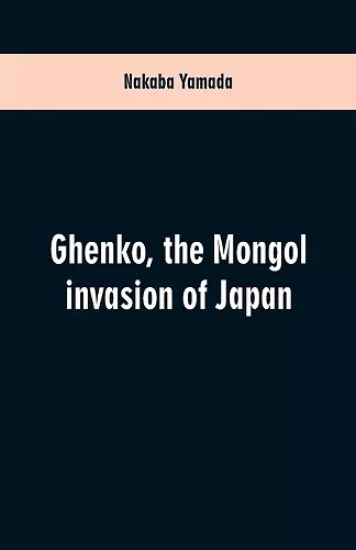 Ghenko, the Mongol invasion of Japan cover