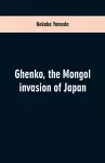 Ghenko, the Mongol invasion of Japan cover