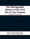 The photographic history of the Civil War In Ten Volumes (Volume IV) cover