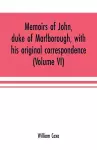 Memoirs of John, duke of Marlborough, with his original correspondence cover