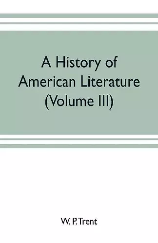 A history of American literature (Volume III) cover