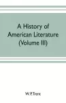 A history of American literature (Volume III) cover