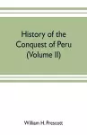 History of the conquest of Peru cover