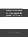 History of the world from the earliest period to the present time (Volume I) cover