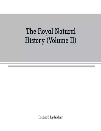 The royal natural history (Volume II) cover