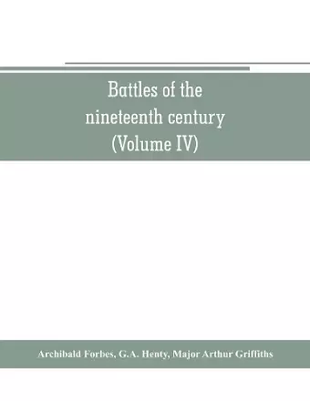 Battles of the nineteenth century (Volume IV) cover