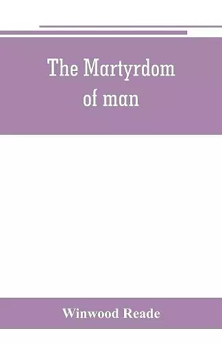 The martyrdom of man cover