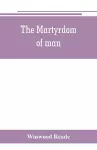 The martyrdom of man cover