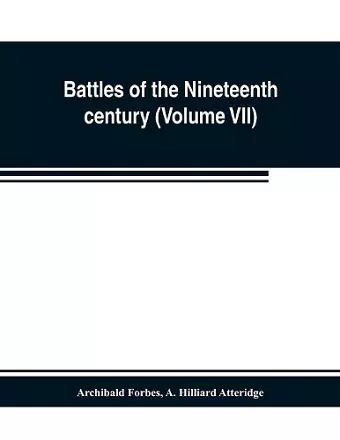 Battles of the nineteenth century (Volume VII) cover