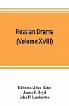 Russian Drama (Volume XVIII) cover