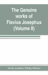 The genuine works of Flavius Josephus cover