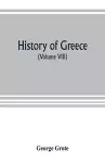 History of Greece (Volume VIII) cover