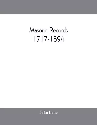 Masonic records, 1717-1894 cover