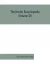 The Jewish encyclopedia (Volume IX) cover