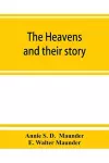 Heavens and Their Story cover